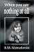 When You Say Nothing at All