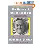The Pleasure of Finding Things Out: The Best Short Works of Richard P. Feynman (Helix Books)