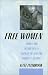 Book Free Women: Ethics and Aesthetics in Twentieth-Century Women's Fiction