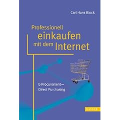 Professionell einkaufen mit dem Internet: E-Procurement - Direct Purchasing