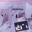 Song of the Bailing Man