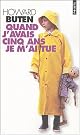 Quand j'avais cinq...