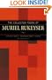 Collected Poems Of Muriel Rukeyser