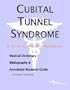 Cubital Tunnel Syndrome - A Medical Dictionary, Bibliography, and Annotated Research Guide to Internet References