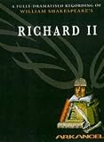 Review Penguin Audiobooks  / King Richard II (Arkangel Audiobooks)