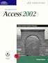 New Perspectives on Microsoft Access 2002, Comprehensive (New Perspectives (Paperback Course Technology))