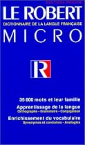 Le Robert Micro: Dictionnaire de la Langue Francaise Edition Poche