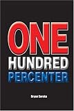 One Hundred Percenter