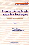 Revue Economica  / Finance internationale et gestion des risques : Questions et exercices corrigés