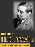 Works of H. G. Wells (80+ Works): The Time Machine, The Invisible Man, The Island of Dr Moreau, The War of the Worlds, When the Sleeper Wakes,  In the ... trial. Published by MobileReference (mobi)