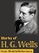 Search : Works of H. G. Wells. Huge collection. (80+ Works) Includes The Time Machine, The Invisible Man, The War of the Worlds, When the Sleeper Wakes and more. ... biography and stories in the trial version.