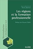 Les R�gions et la formation professionnelle