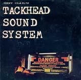 Gary Clail's Tackhead Sound System -  Tackhead Tape Time