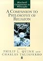Companion to Philosophy of Religion (Blackwell Companions to Philosophy)