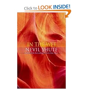 In the Wet - Nevil Shute