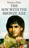 The Boy with the Bronze Axe (Puffin Books)