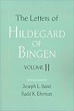 The Letters of Hildegard of Bingen: Volume II (Letters of Hildegard of Bingen)
