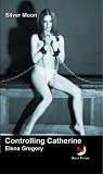 Controlling Catherine