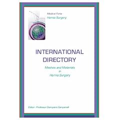 【クリックで詳細表示】Medical Forte International Directory： Meshes and Materials in Hernia Surgery [Loose Leaf]