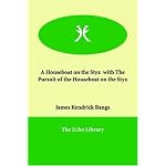 A Houseboat on the Styx  with The Pursuit of the Houseboat on the Styx book cover