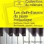 Les Chefs d'oeuvre du piano romantique