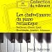 Les Chefs d'oeuvre du piano romantique