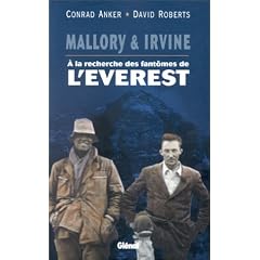 Mallory & Irvine - A la recherche des fant�mes de l'Everest