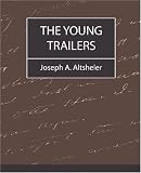 The Young Trailers