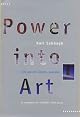 Power Into Art