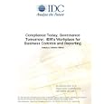 Compliance Today, Governance Tomorrow: IBM's Workplace for Business Controls and Reporting