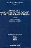 Probiotics, Other Nutritional Factors, & Intestinal Microflora