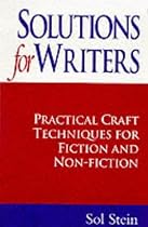 Solutions for Writers: Practical Craft Techniques for Fiction and Non-fiction