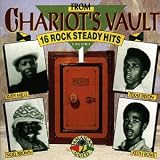 From Chariot's Vault: 16 Rock Steady Hits, Vol. 1