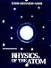 Physics of the Atom (4th Edition)