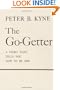The Go-Getter: A Story That Tells You How To Be One
