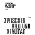 Zwischen Bild und Realit�t