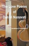 The love poems of Daniel Nanavati