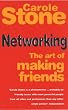 Networking: The Art of Making More Friends
