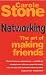 Networking: The Art of Making More Friends