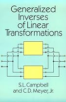 Generalized Inverses of Linear Transformations Generalized Inverses of Linear Transformations