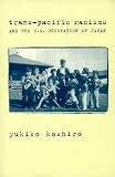 Trans-Pacific Racisms and the U.S. Occupation of Japan