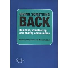 Giving Something Back: Business, Volunteering and Healthy Communities