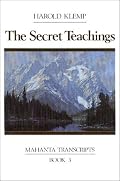 The Secret Teachings (Mahanta Transcripts Ser. ; Bk.3)