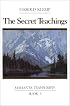 The Secret Teachings (Mahanta Transcripts Ser. ; Bk.3)