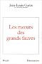 Les moeurs des grands fauves