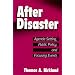 After Disaster: Agenda Setting, Public Policy, and Focusing Events (American Governance and Public Policy series)