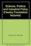 Science, politics and industrial policy
