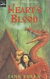 Heart's Blood: The Pit Dragon Chronicles, Volume Two (Pit Dragon Chronicles)