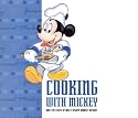 Cooking With Mickey & the Chefs of Walt Disney World