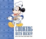 Cooking With Mickey & the Chefs of Walt Disney World